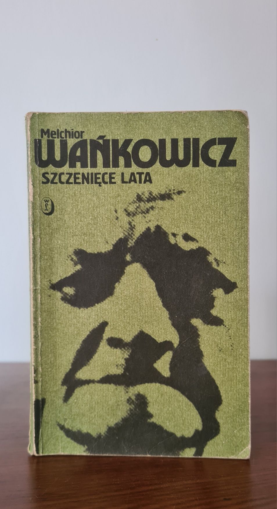 Szczenięce lata - Melchior Wańkowicz