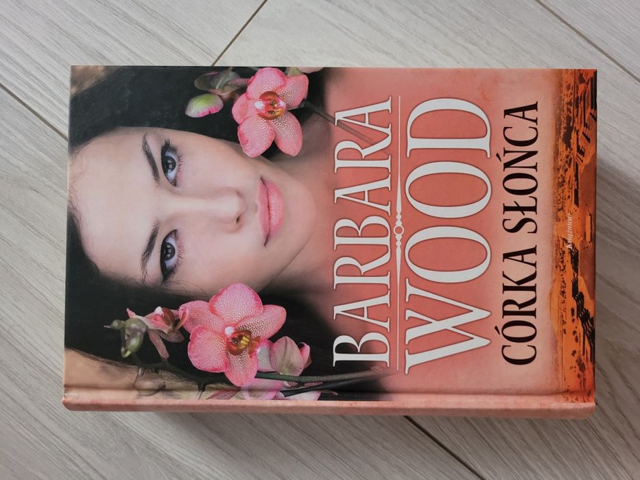 Książka "Córka słońca" Barbara Wood