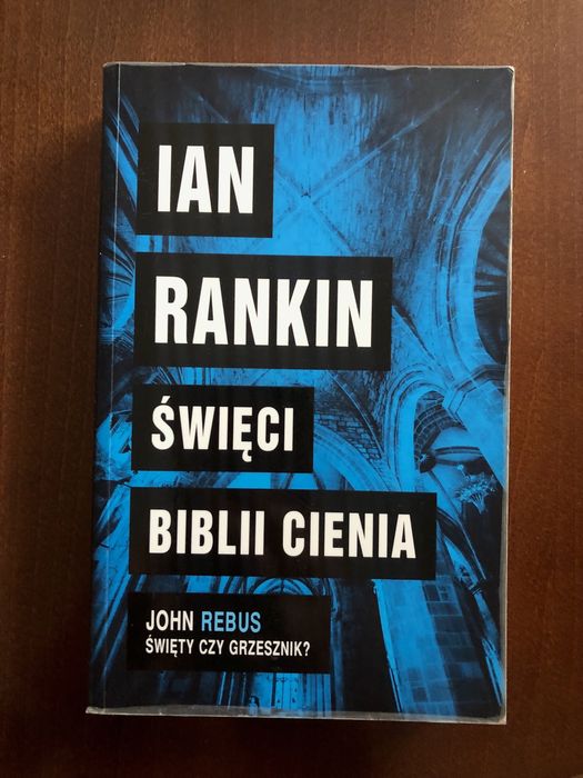 Ian Rankin Święci Biblii cienia