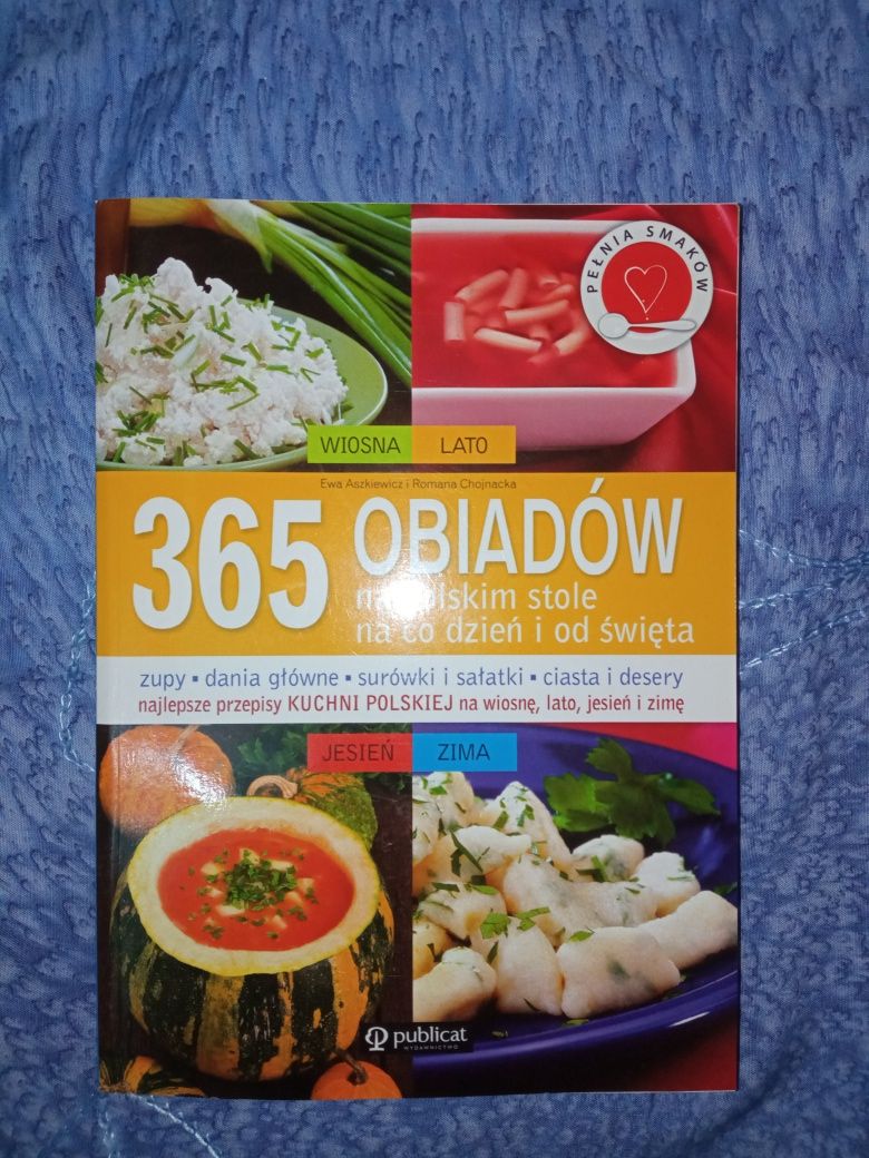 365 Obiadów na polskim stole

Ewa Aszkiewicz, Romana Chojnacka