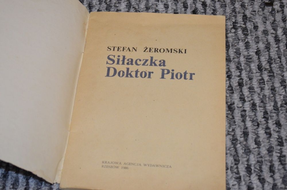 Siłaczka Doktor Piotr Stefan Żeromski
