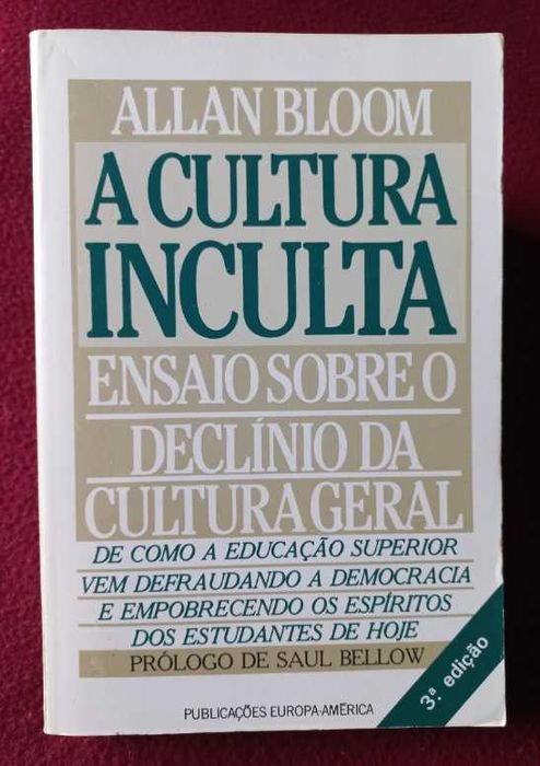 A Cultura Inculta - Allan Bloom