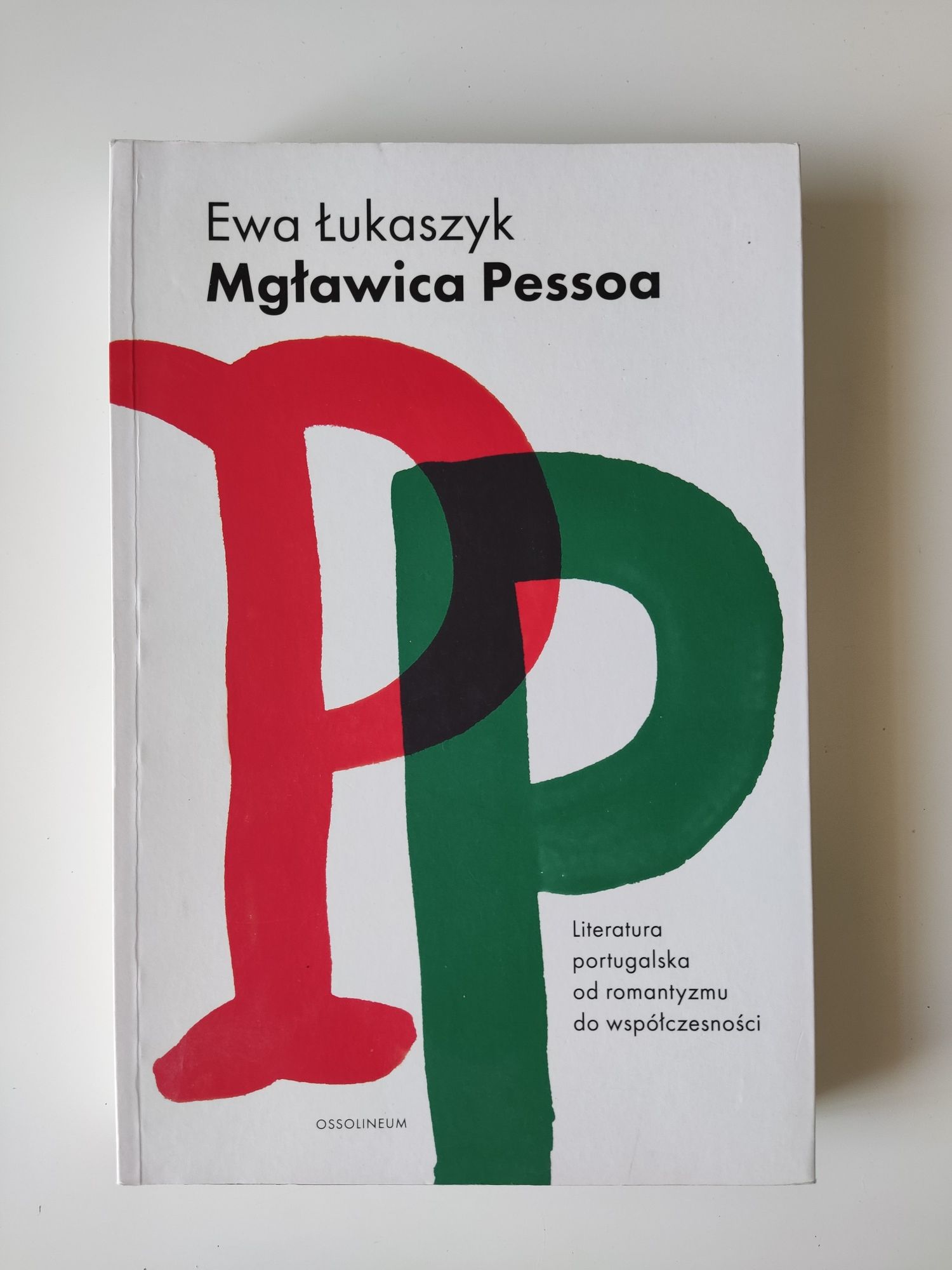 Mgławica Pessoa. Literatura portugalska od romantyzmu do współczesnośc