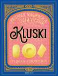 Kluski. Teoria i praktyka. Marginesy