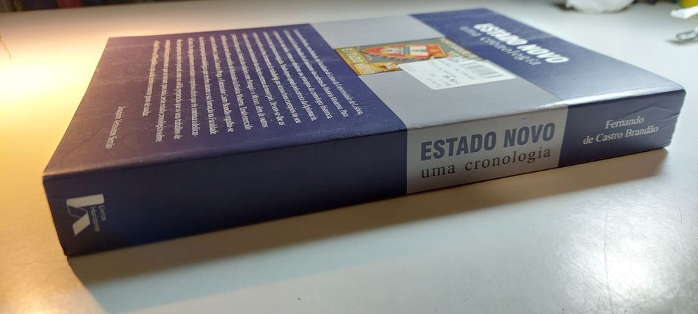 Estado Novo, Uma Cronologia - Fernando de Castro Brandão