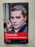 Cezary Gmyz Zawód: dziennikarz śledczy