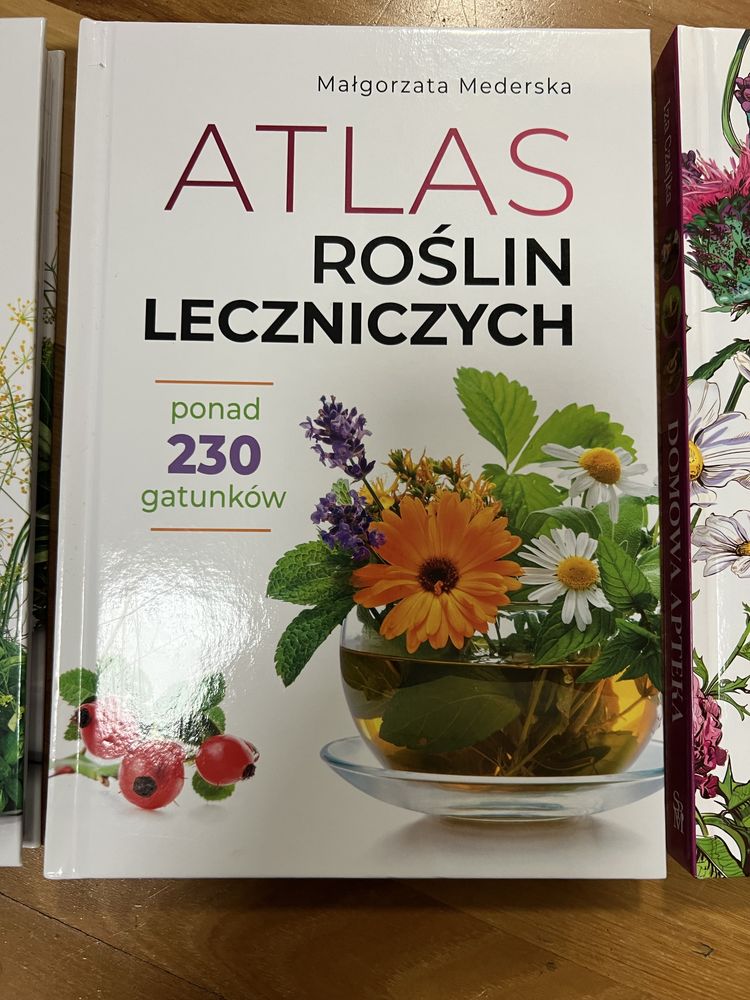 Rośliny lecznicze, atlas ziół, domowa apteka 3 nowe ksiażki