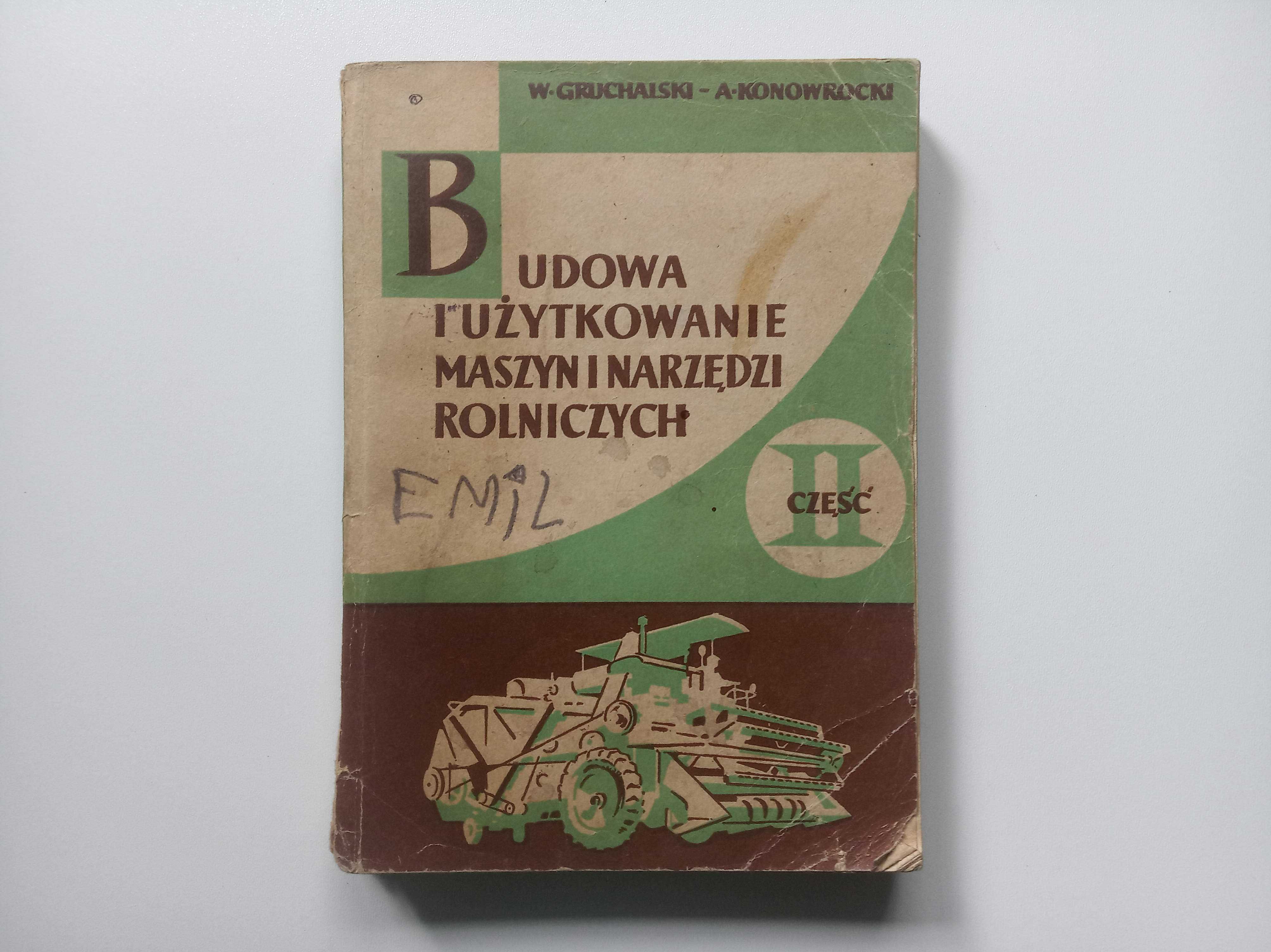 Podręcznik "Budowa i użytkowanie maszyn i narzędzi rolniczych"