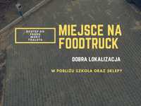 Miejsce na foodtruck Marki blisko szkoły