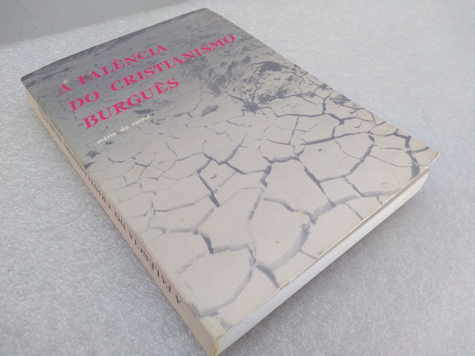 A FALÊNCIA DO CRISTIANISMO BURGUÊS – 
Mário da Rocha 
Editora Centelha