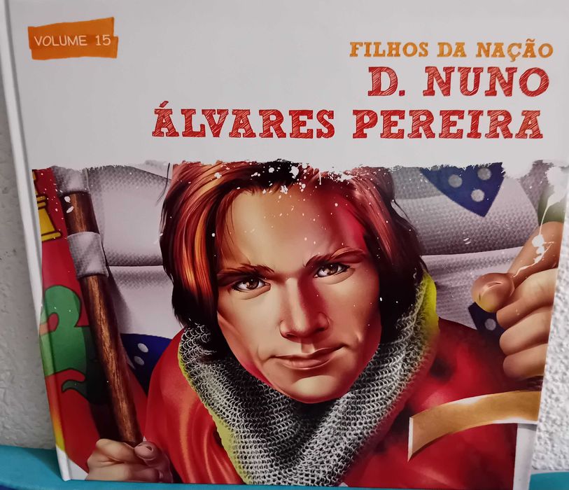 D. Nuno Álvares Pereira - Os filhos da naçãp