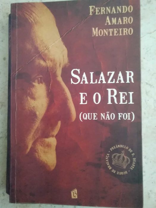 Salazar e o Rei (que não foi)