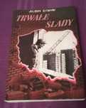 Albin Siwak - Trwałe ślady