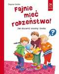 Fajnie mieć rodzeństwo!. Jedność