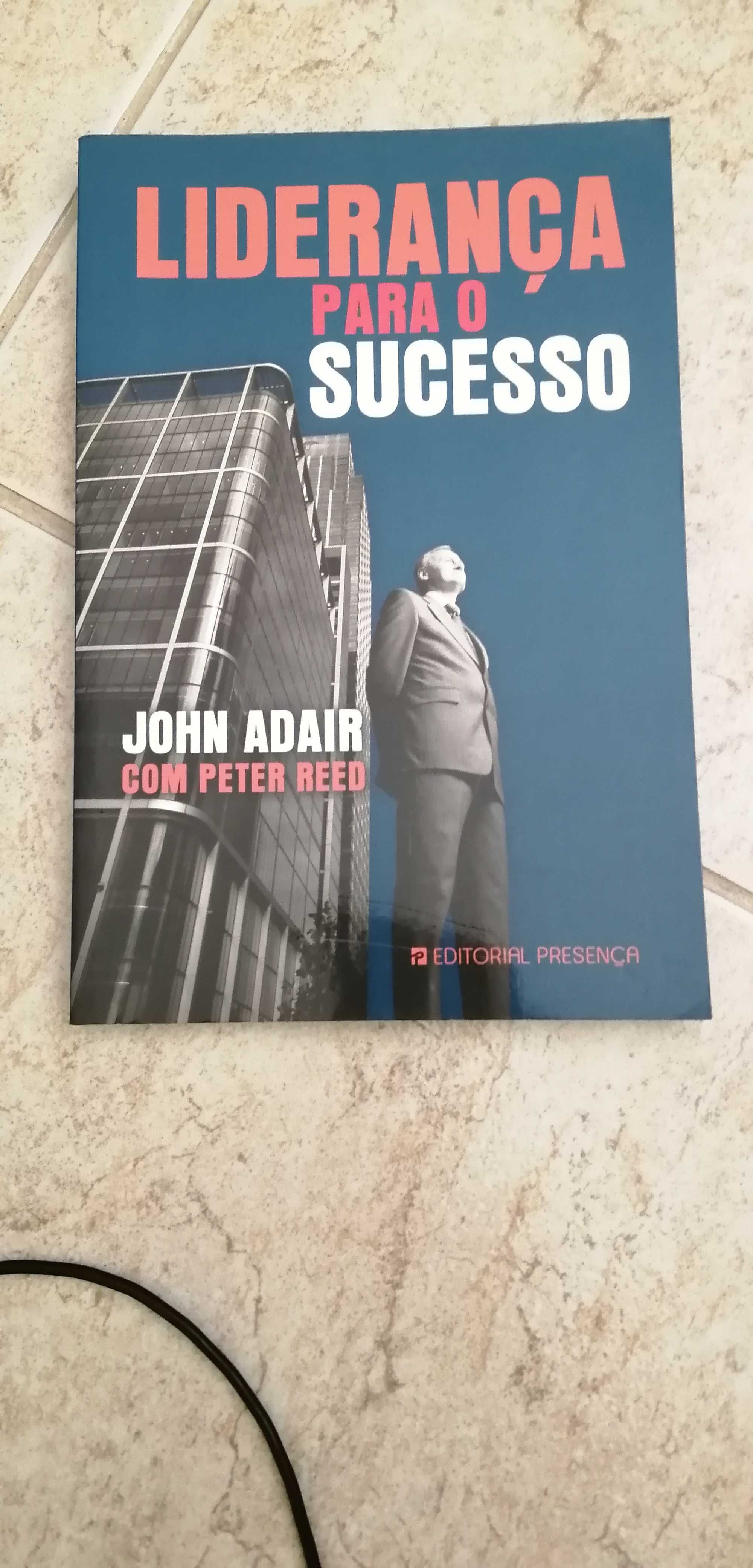 Liderança para o Sucesso - Jhon Adair