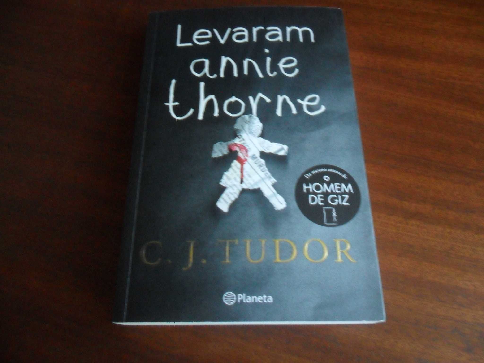"Levaram Annie Thorne" de C. J. Tudor - 1ª Edição de 2019