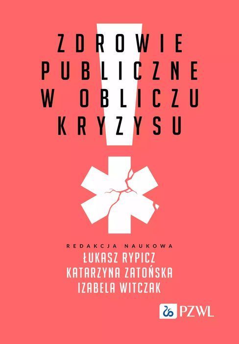 Zdrowie publiczne w obliczu kryzysu. PZWL