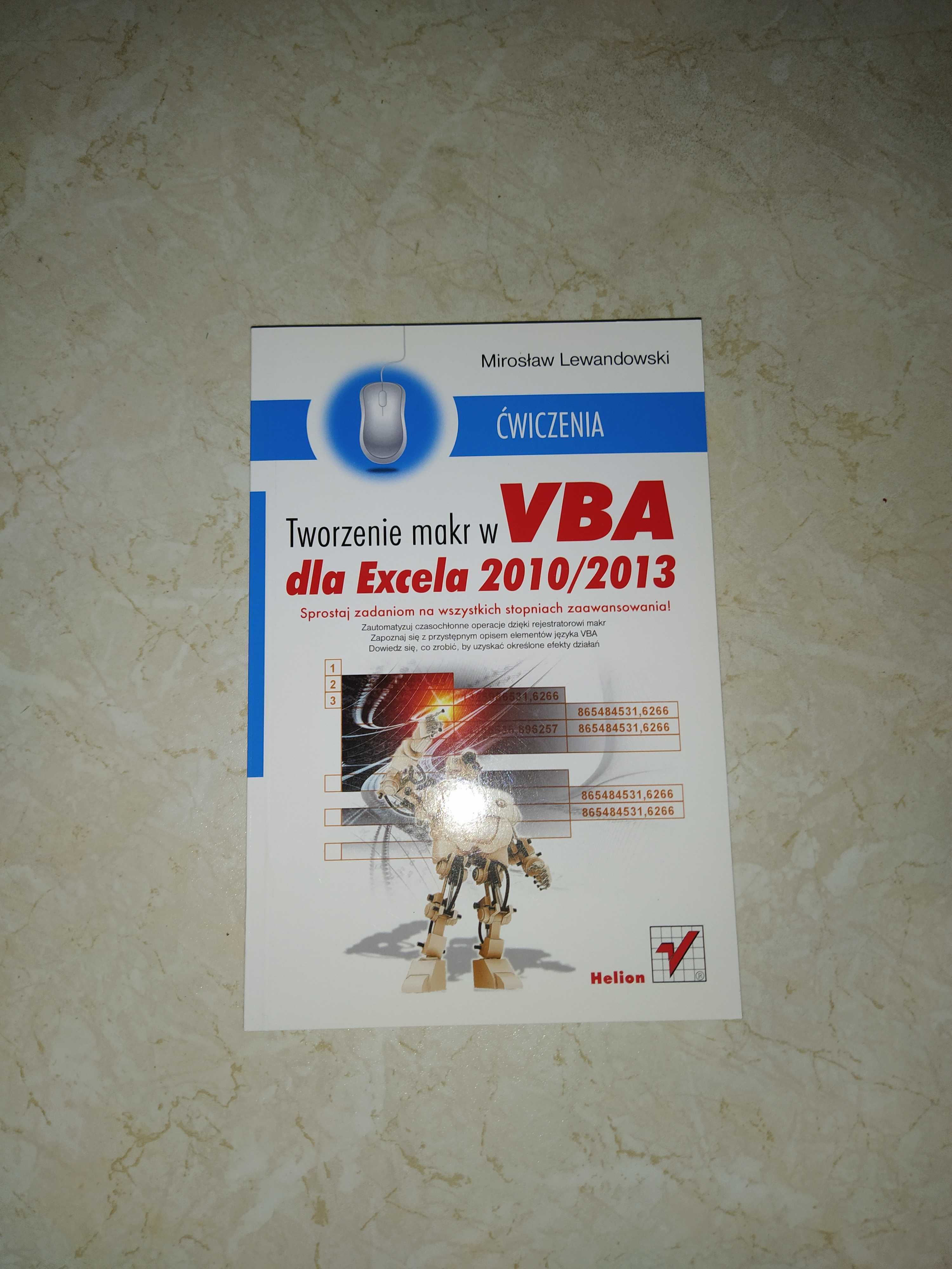 Tworzenie makr w VBA dla Excela 2010/2013. Ćwiczenia - Lewandowski