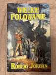 Robert Jordan, Wielkie Polowanie