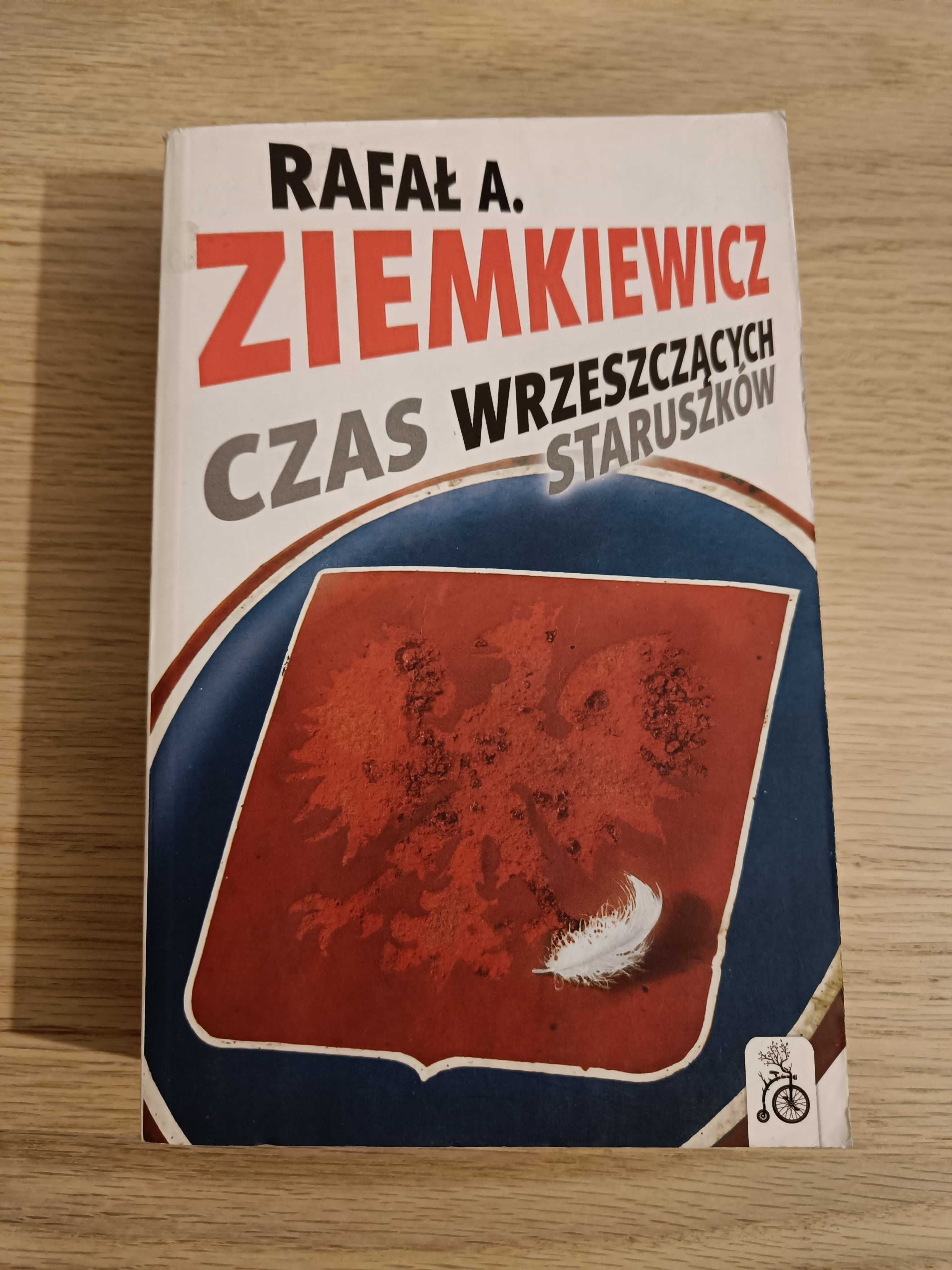 Rafał Ziemkiewicz Czas wrzeszcących staruszków