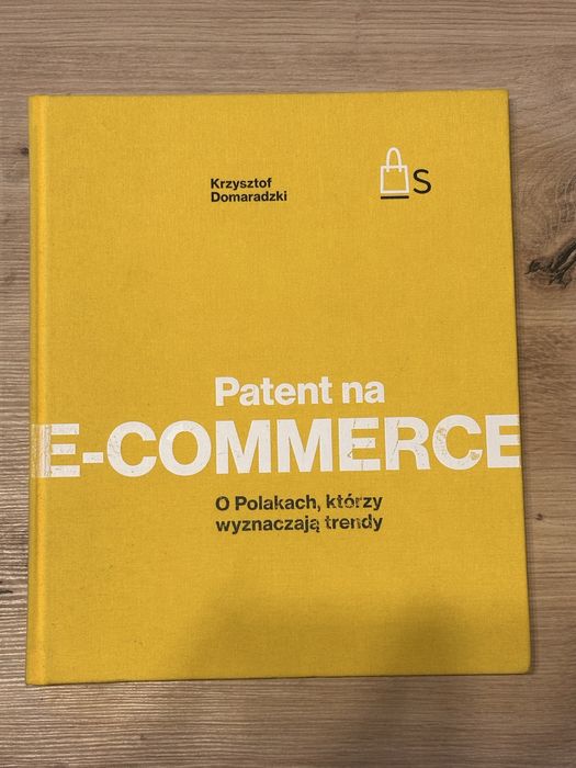 Książka podręcznik poradnik „Patent na ecommerce”
