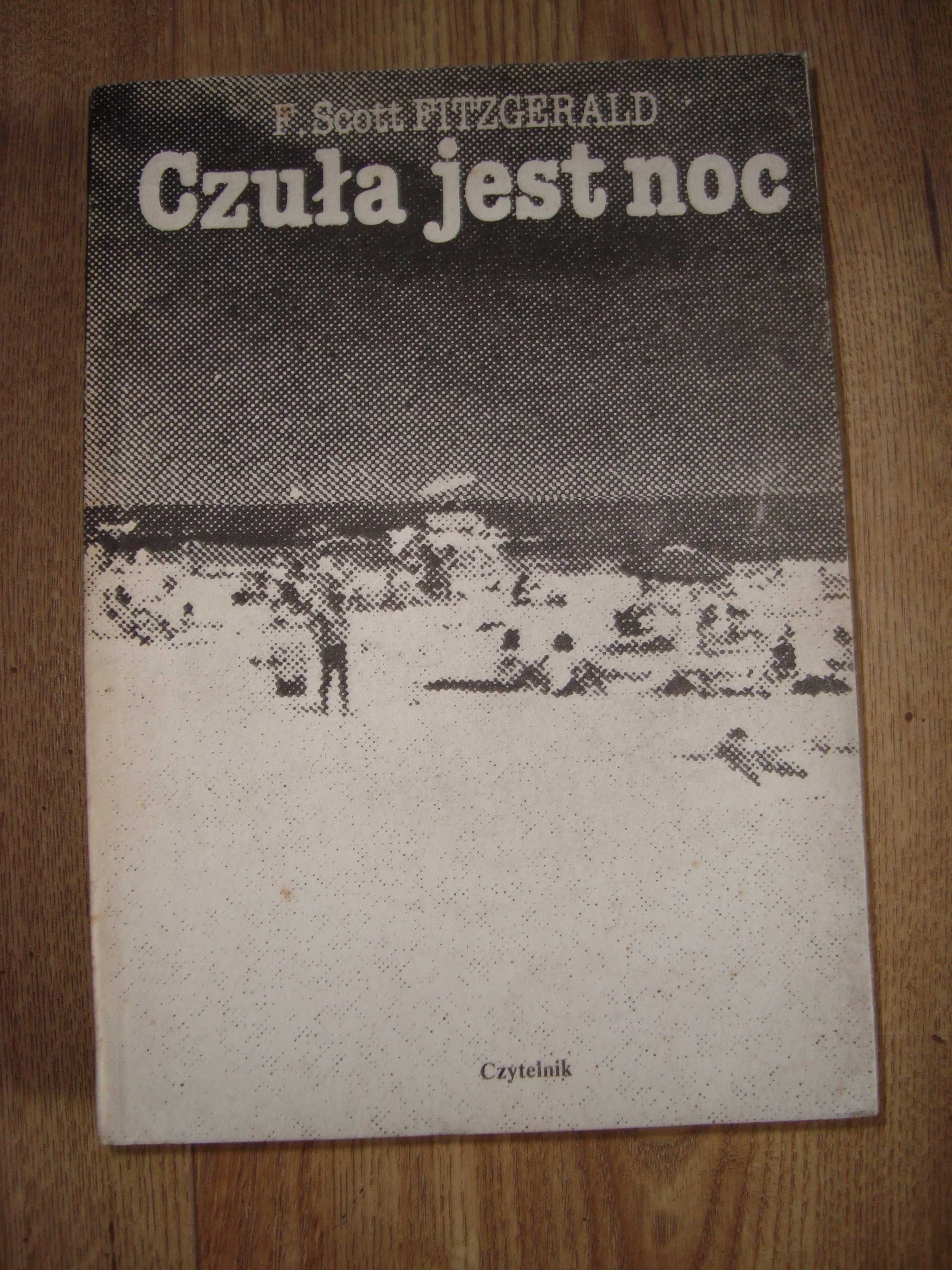 Francis Scott Fitzgerald Czuła Jest Noc