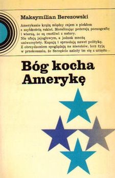 Bóg Kocha Amerykę Maksymilian Berezowski