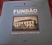 Fundão História e Cronologia, da Pré Historia ao Séc XIX