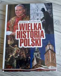 Książka-albumowe opracowanie Wielka Historia Polski