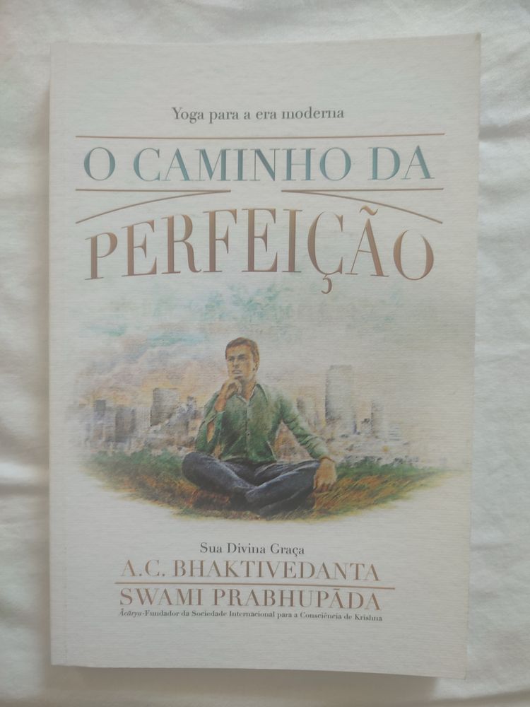 O caminho da perfeicao  swami prabhupada
