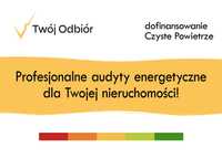 Audyty energetyczne (Czyste Powietrze) - Cała Polska, profesjonalnie