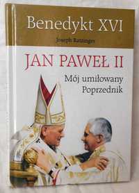 Książka Benedykt 16 - Jan Paweł II mój umiłowany Poprzednik