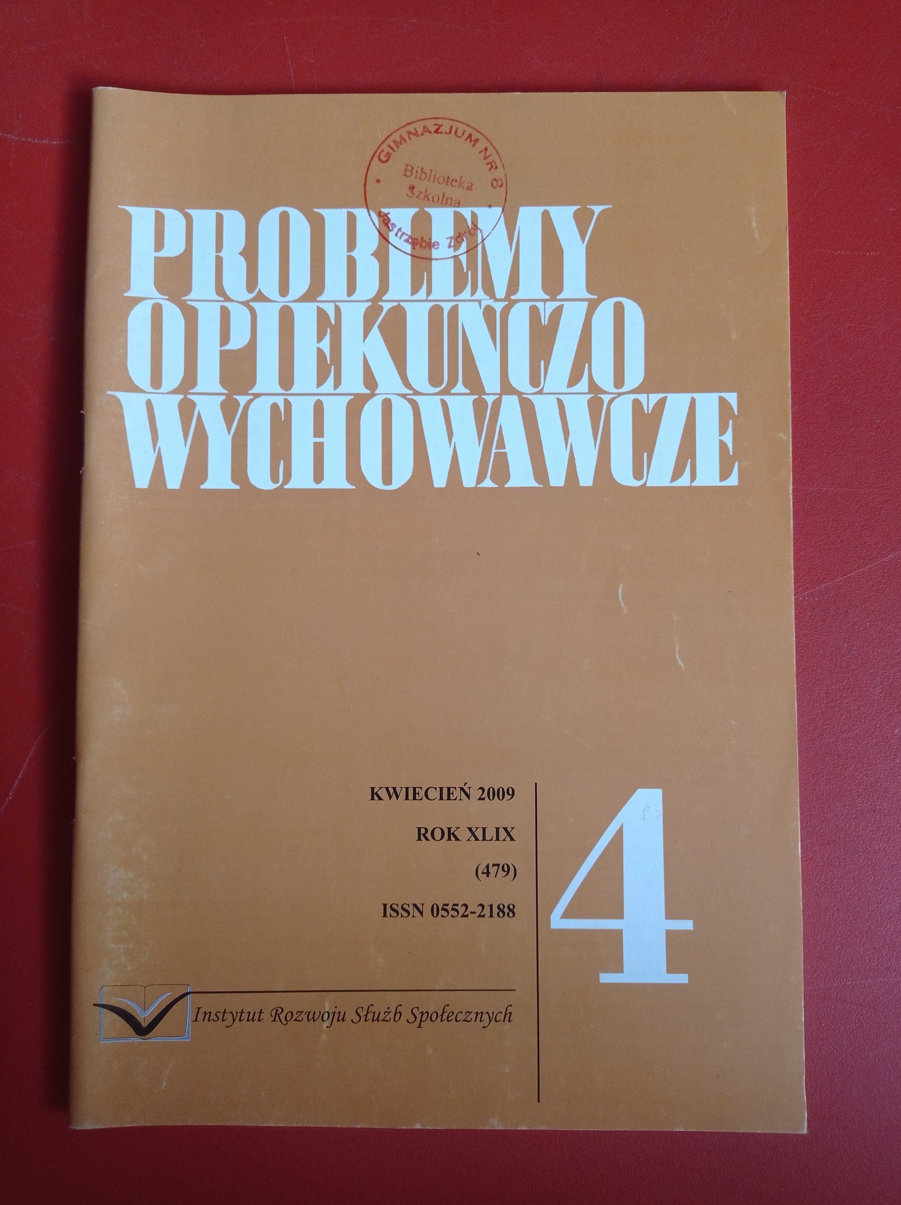 Problemy opiekuńczo-wychowawcze, nr 4/2009, kwiecień 2009