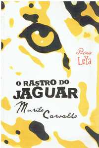 11756

O Rastro do Jaguar
de Murilo Carvalho