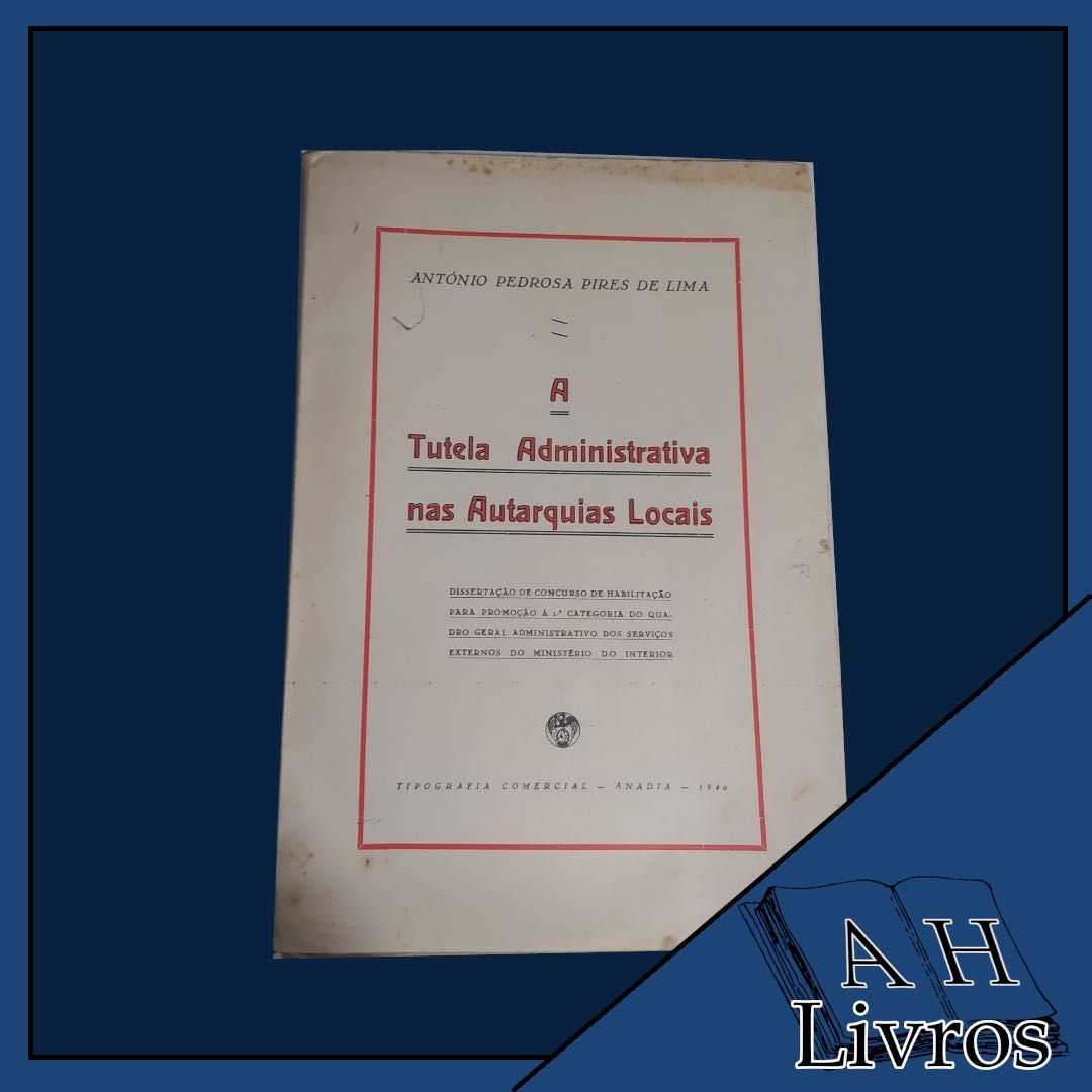 Tutela Adm. nas Autarquias Locais, de António Pedrosa Pires de Lima