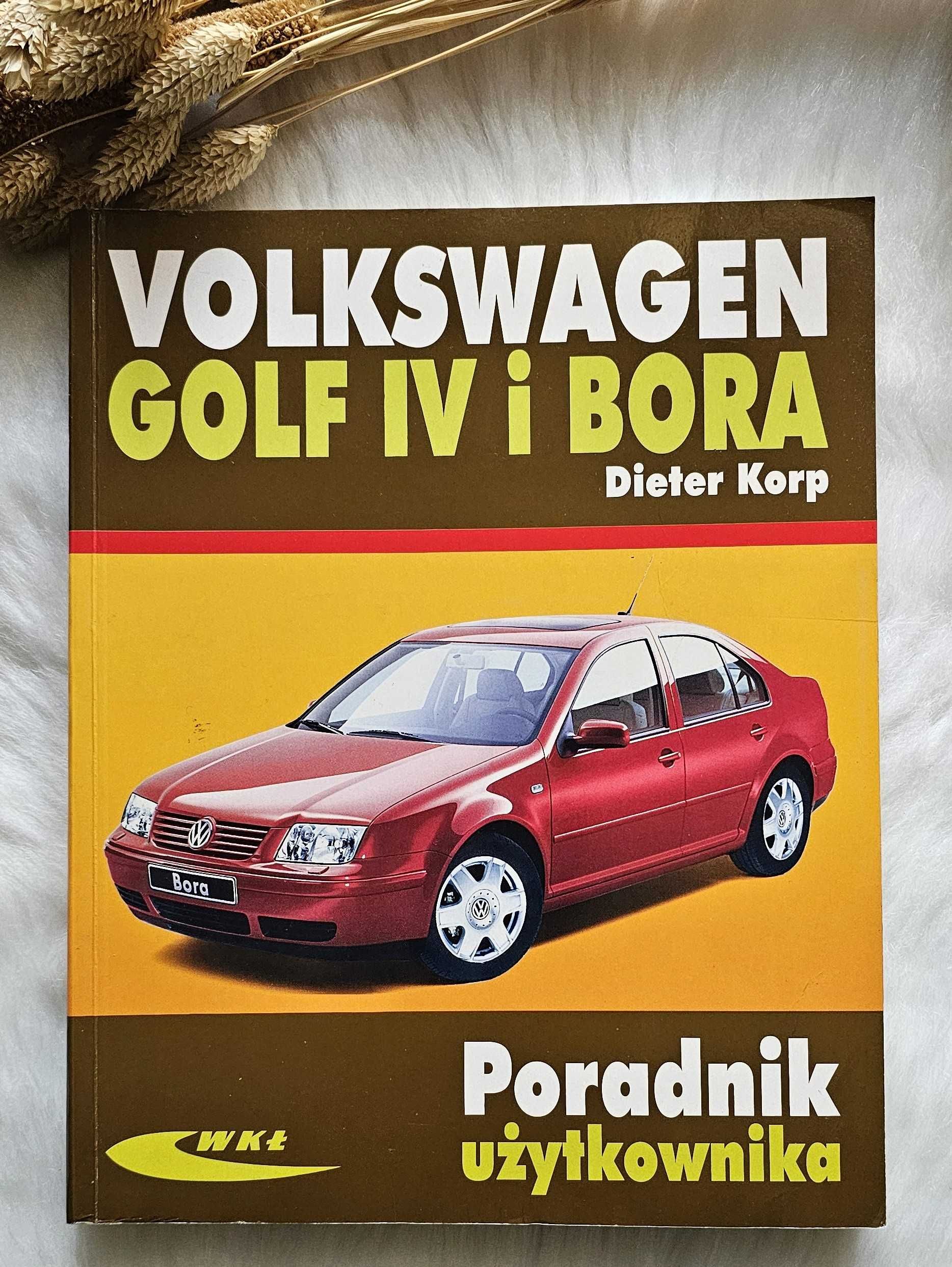 Książka Poradnik użytkownika Volkswagen Golf IV i Bora