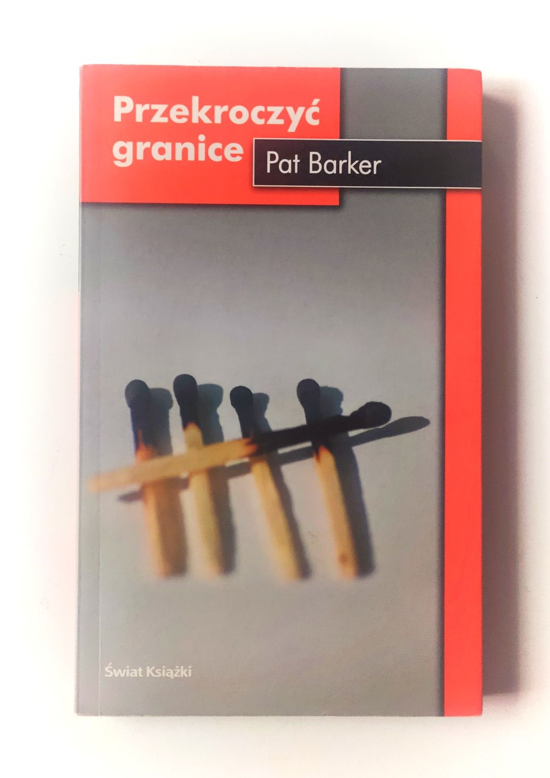 Pat Barker "Przekroczyć granice" książka