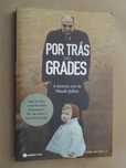 Por Trás das Grades de Maude Julien - 1ª Edição