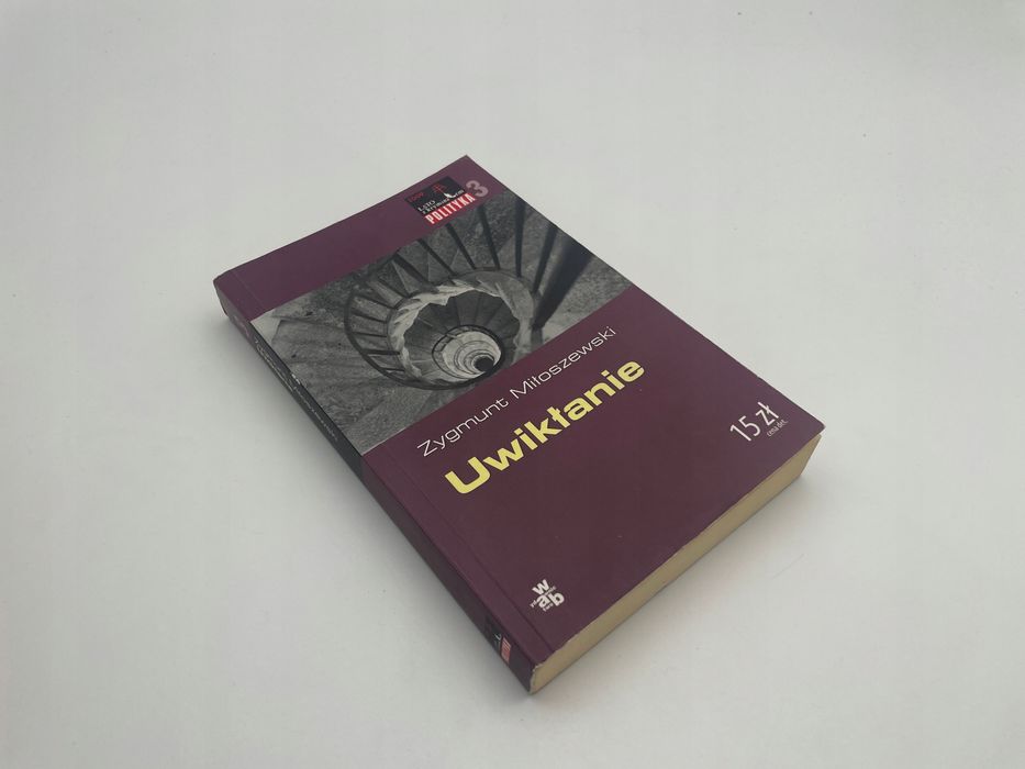 Uwikłanie Zygmunt Miłoszewski A74212