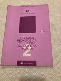 livro Relação Pedagógica, Disciplina e Indisciplina na Aula