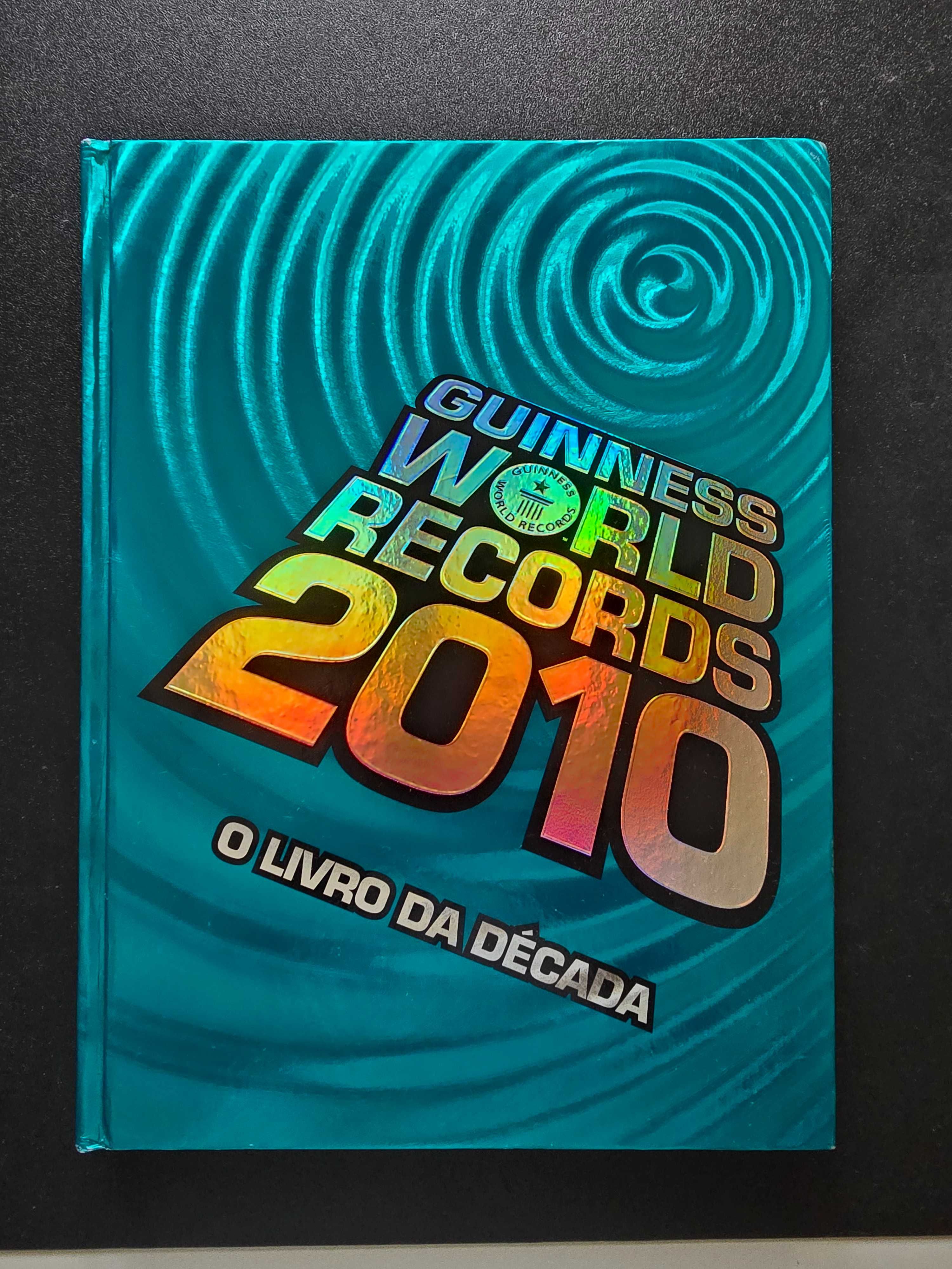 Guinness World Records 2010 - O livro da Década