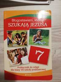 Błogosławieni którzy szukają Jezusa - podręcznik do religii kl.7