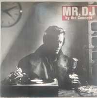 Vinil Maxi Single MR. DJ by the Concept