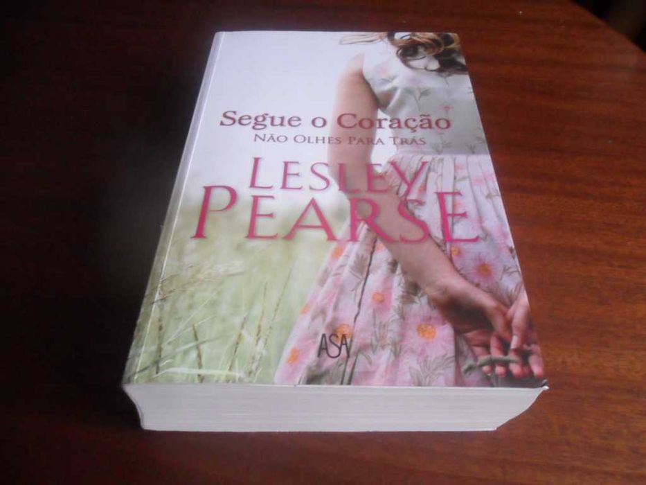"Segue o Coração" Não Olhes Para Trás de Lesley Pearse