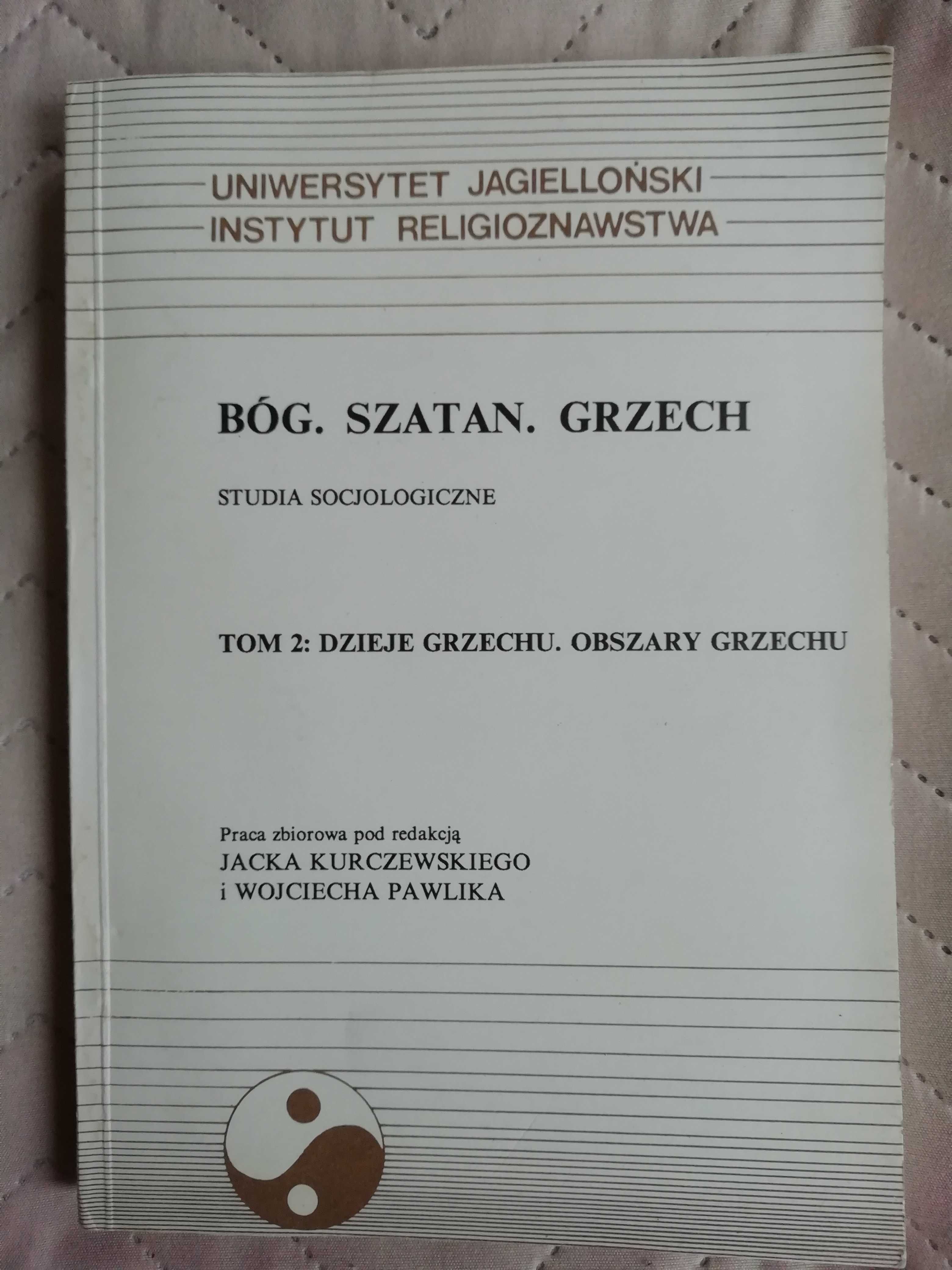 Bóg. Szatan. Grzech. Tom II Jacek Kurczewski, Wojciech Pawlik
