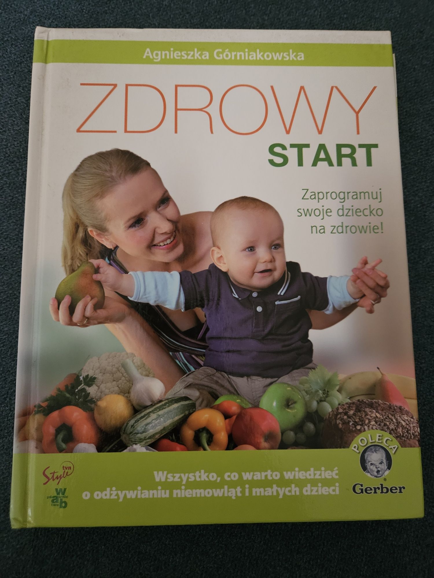 Zdrowy start. Zaprogramuj swoje dziecko na zdrowie