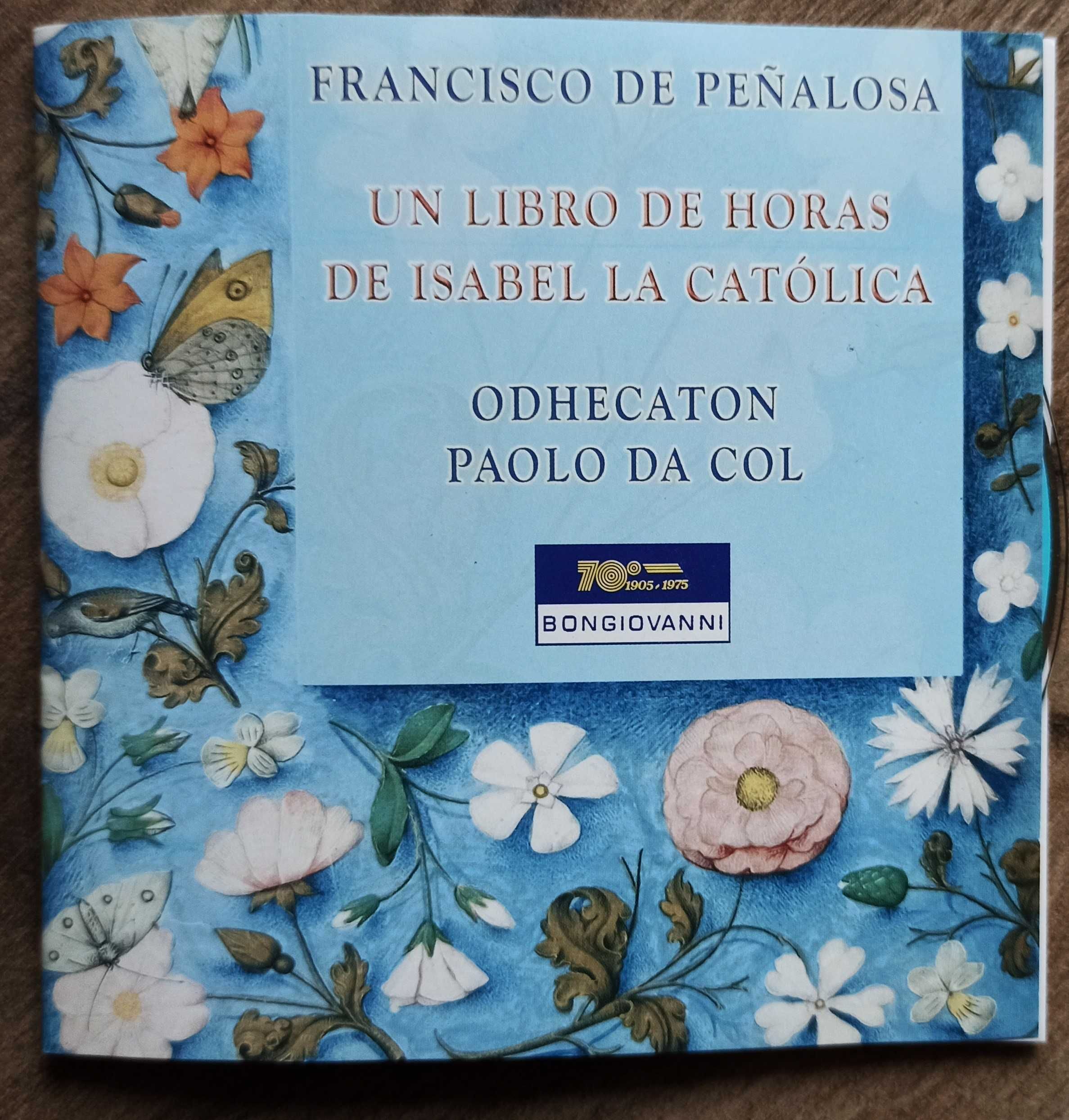 F. de Penalosa Un Libro de Horas Odhecaton CD