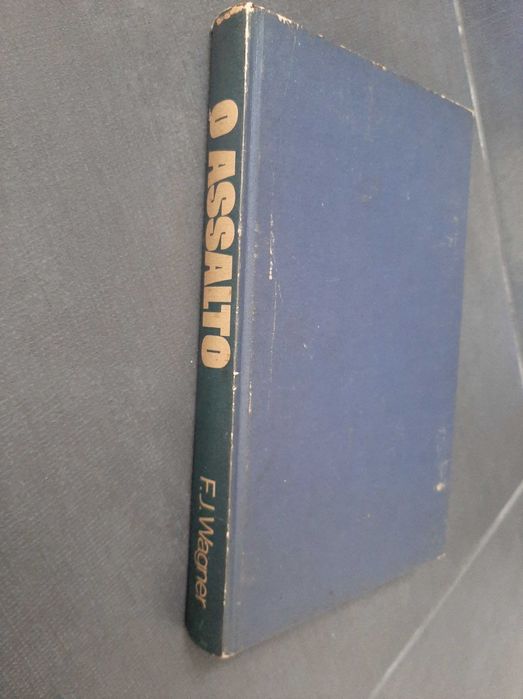O Assalto de F. J. Wagner