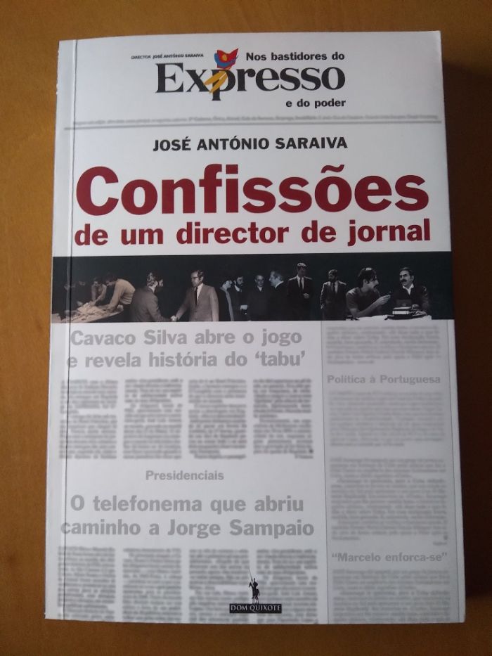 Confissões de um Director de Jornal - José António Saraiva