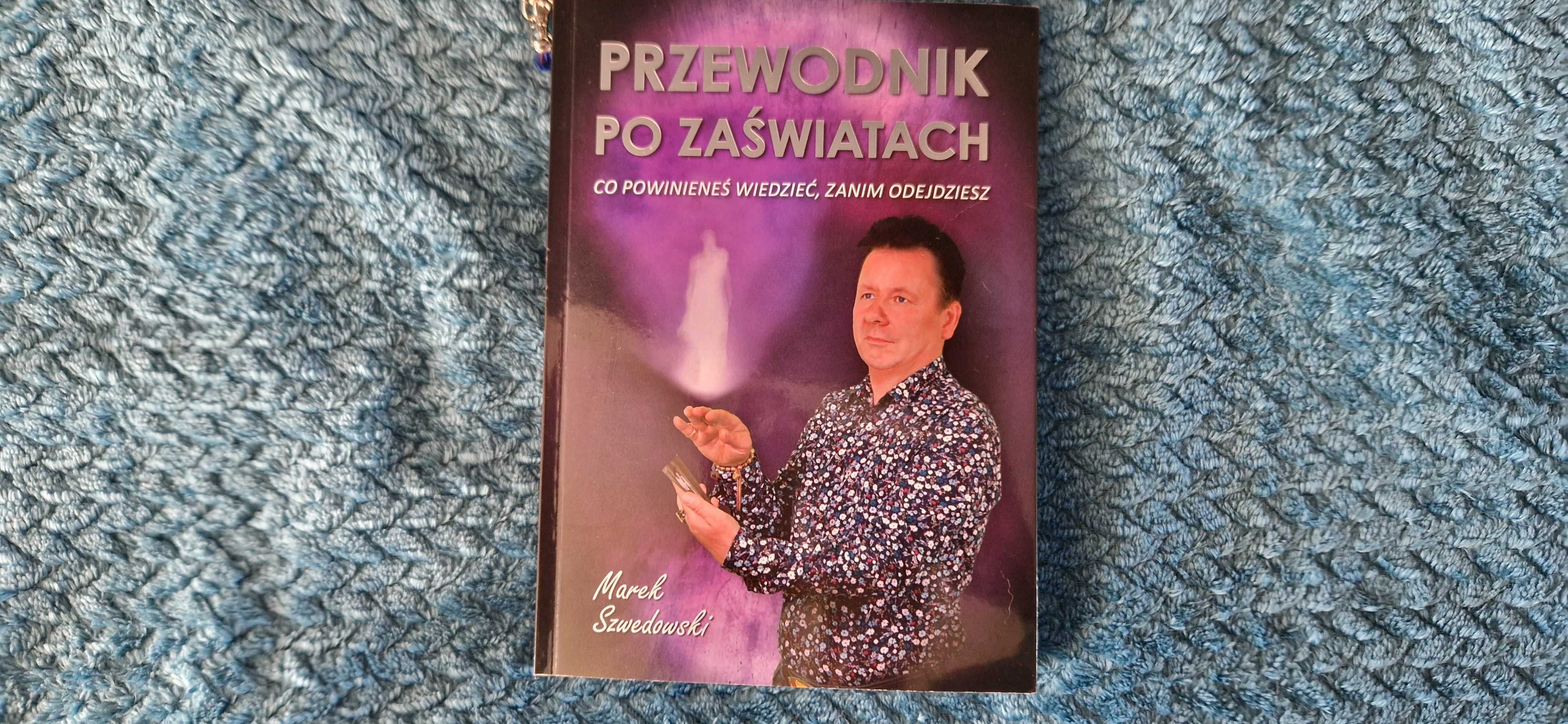 Przewodnik po zaświatach. Marek Szwedowski